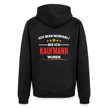 I was normal until I became a businessman - Unisex Premium Organic Zip Hoodie - black - Back - Nico (187cm)