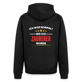 Ich war normal bis ich Zauberer wurde - Unisex Premium Bio Zip Hoodie - Schwarz - Hinten - Nico (187cm)