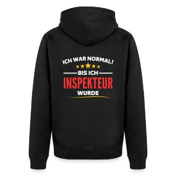 I was normal until I became an inspector - Unisex Premium Organic Zip Hoodie - black - Back - Nico (187cm)