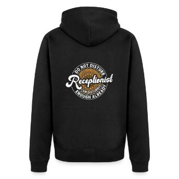 Receptionist Do Not Disturb This Vet Secretary - Unisex Premium Organic Zip Hoodie - black - Back - Nico (187cm)