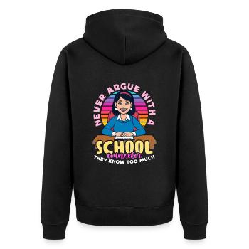 School Counselor Never Argue With A Psychologist - Unisex Premium Bio Zip Hoodie - Schwarz - Hinten - Nico (187cm)