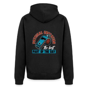 P.E Instructor Physical Education The Best Teacher - Unisex Premium Organic Zip Hoodie - black - Back - Nico (187cm)