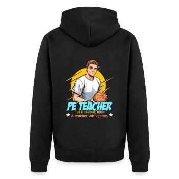 P.E Instructor P.E Teacher Noun A Personal Trainer - Unisex Premium Bio Zip Hoodie - Schwarz - Hinten - Nico (187cm)