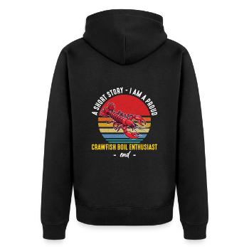 Crawfish Boil A Short Story I Am A Cajun Crawfish - Unisex Premium Organic Zip Hoodie - black - Back - Nico (187cm)