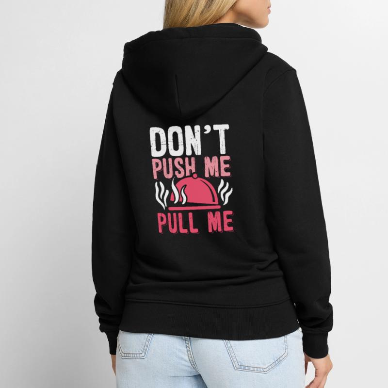 Pulled Pork BBQ Don't Push Me Pull Me BBQ Lover Unisex Premium Bio Zip Hoodie