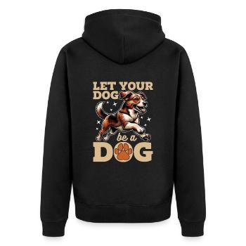 Dog Trainer Let Your Dog Be A Dog Agility Training - Unisex Premium Organic Zip Hoodie - black - Back - Nico (187cm)
