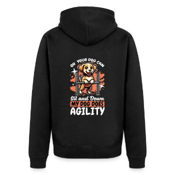 Dog Agility Training Oh Your Dog Can Sit Dog Owner - Unisex Premium Organic Zip Hoodie - black - Back - Nico (187cm)