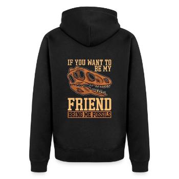 Fossil Hunter If You Want To Be My Paleontologist - Unisex Premium Bio Zip Hoodie - Schwarz - Hinten - Nico (187cm)