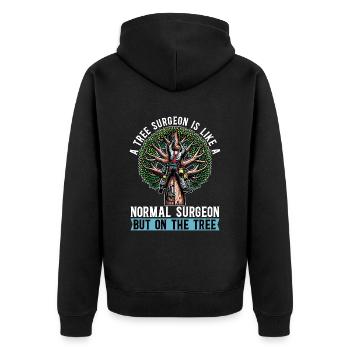 A Tree Surgeon Is Like Horticulture Tree Surgeon - Unisex Premium Bio Zip Hoodie - Schwarz - Hinten - Nico (187cm)