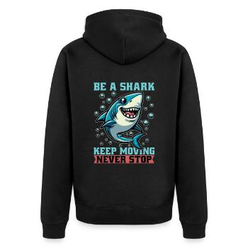 Shark Enthusiast Be A Shark Keep Moving Freediving - Unisex Premium Organic Zip Hoodie - black - Back - Nico (187cm)