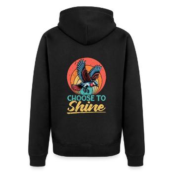 Bird Enthusiast Choose To Shine Ornithologist - Unisex Premium Organic Zip Hoodie - black - Back - Nico (187cm)