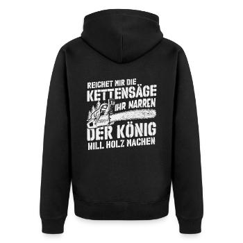 Der König will Holz machen - Unisex Premium Bio Zip Hoodie - Schwarz - Hinten - Nico (187cm)