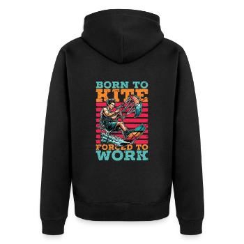 Kiteboarding Born To Kite Forced To Work Kitesurf - Unisex Premium Organic Zip Hoodie - black - Back - Nico (187cm)