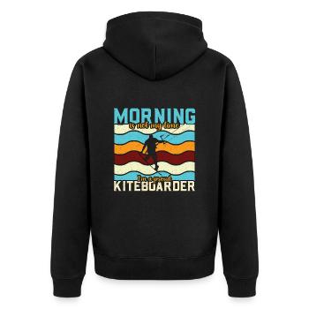 Kiteboarding Morning Is Not My Time I'm Windsurfer - Unisex Premium Bio Zip Hoodie - Schwarz - Hinten - Nico (187cm)
