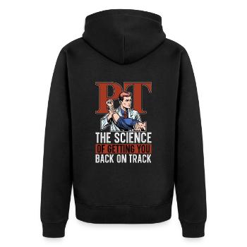 Physical Therapist PT The Science Of Chiropractor - Unisex Premium Organic Zip Hoodie - black - Back - Nico (187cm)