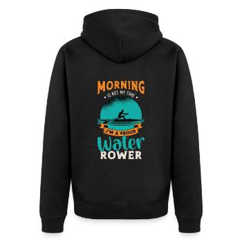 Water Rowing Morning Is Not My Time Water Sports - Unisex Premium Bio Zip Hoodie - Schwarz - Hinten - Nico (187cm)