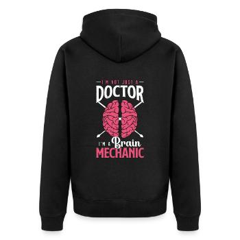 Neurosurgeon I'm Not Just A Doctor I'm Neurologist - Unisex Premium Organic Zip Hoodie - black - Back - Nico (187cm)