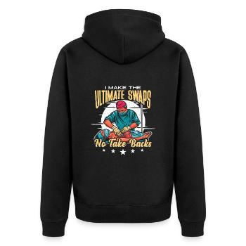 Transplant Surgery I Make The Ultimate Physician - Unisex Premium Organic Zip Hoodie - black - Back - Nico (187cm)