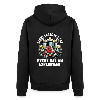 STEM Teacher Every Class Is A Lab Science Teacher - Unisex Premium Organic Zip Hoodie - black - Back - Nico (187cm)