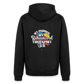 Behavioral Therapist My Passion My ABA Therapy - Unisex Premium Organic Zip Hoodie - black - Back - Nico (187cm)