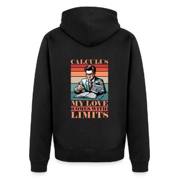 Mathematician Calculus My Love Comes Statistics - Unisex Premium Organic Zip Hoodie - black - Back - Nico (187cm)