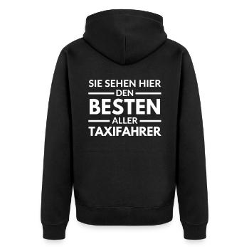Sie sehen hier den Besten aller Taxifahrer - Unisex Premium Bio Zip Hoodie - Schwarz - Hinten - Nico (187cm)