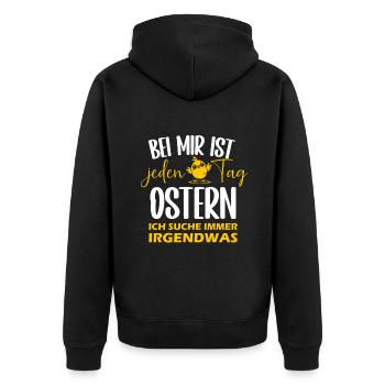 Bei ist jeder Tag Ostern ich suche immer irgendwas - Unisex Premium Bio Zip Hoodie - Schwarz - Hinten - Nico (187cm)