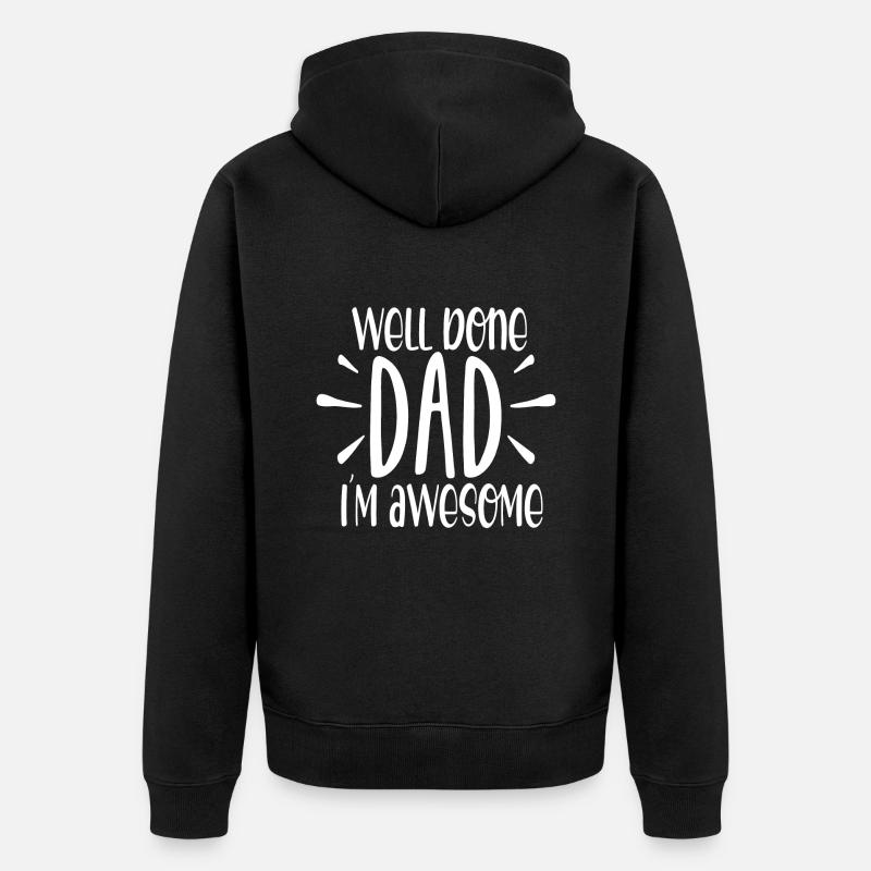 Bravo papa im génial - Veste à capuche bio Premium Unisexe - noir