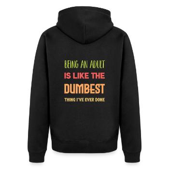 Ein Erwachsener sein - Unisex Premium Bio Zip Hoodie - Schwarz - Hinten - Nico (187cm)