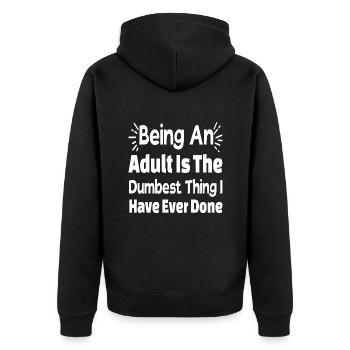 Ein Erwachsener sein - Unisex Premium Bio Zip Hoodie - Schwarz - Hinten - Nico (187cm)