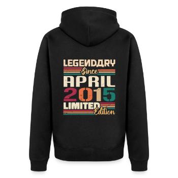 Legenden Werden Im April 2015 Geboren - 2015 - Unisex Premium Bio Zip Hoodie - Schwarz - Hinten - Nico (187cm)