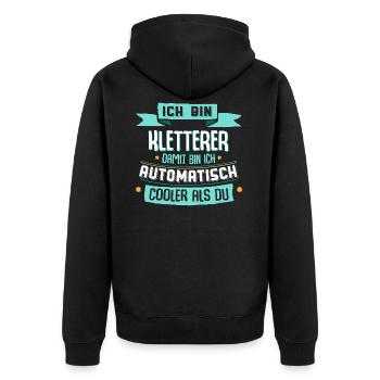 Ich bin Kletterer, damit bin ich cooler als du. - Unisex Premium Bio Zip Hoodie - Schwarz - Hinten - Nico (187cm)