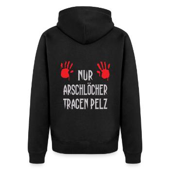 Nur Arschlöcher tragen Pelz - Unisex Premium Bio Zip Hoodie - Schwarz - Hinten - Nico (187cm)