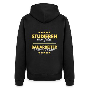 studieren kann jeder bauarbeiter besten geschenk - Unisex Premium Bio Zip Hoodie - Schwarz - Hinten - Nico (187cm)