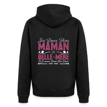 J'ai deux titres maman et Belle-mère. Cadeau Maman - Veste à capuche bio Premium Unisexe - noir - Dos - Nico (187cm)