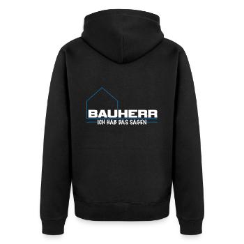 Bauherr ich hab das sagen Baustellen Outfit - Unisex Premium Bio Zip Hoodie - Schwarz - Hinten - Nico (187cm)