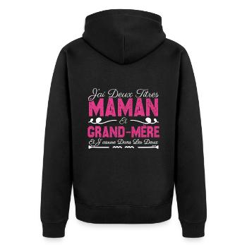 J'ai deux titres maman et Grand-mère. Cadeau Maman - Veste à capuche bio Premium Unisexe - noir - Dos - Nico (187cm)