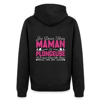 J'ai deux titres maman et Plongeuse. Cadeau Maman - Veste à capuche bio Premium Unisexe - noir - Dos - Nico (187cm)