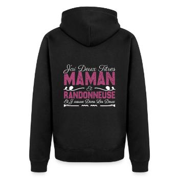 J'ai deux titres maman et Randonneuse.Cadeau Maman - Veste à capuche bio Premium Unisexe - noir - Dos - Nico (187cm)