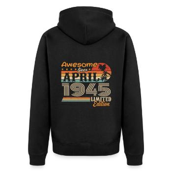 Die Legenden wurden im April 1945 geboren Geschenk - Unisex Premium Bio Zip Hoodie - Schwarz - Hinten - Nico (187cm)