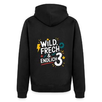 Wild, Frech & Endlich 3 Jahre 3. Geburtstag - Unisex Premium Bio Zip Hoodie - Schwarz - Hinten - Nico (187cm)