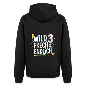 Wild, Frech & Endlich 3 Jahre 3. Geburtstag - Unisex Premium Bio Zip Hoodie - Schwarz - Hinten - Nico (187cm)