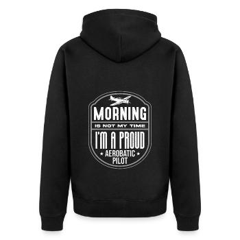Aerobatic Pilot Morning Is Not My Time Aviation - Unisex Premium Organic Zip Hoodie - black - Back - Nico (187cm)