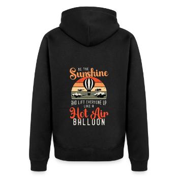 Hot Air Ballooning Be The Sunshine Balloon Pilot - Unisex Premium Organic Zip Hoodie - black - Back - Nico (187cm)