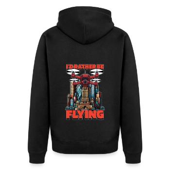 Drone Enthusiast I'd Rather Be Flying Aviation - Unisex Premium Organic Zip Hoodie - black - Back - Nico (187cm)