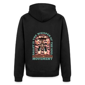 Ballet Is The Whisper Of The Soul Classical Music - Unisex Premium Bio Zip Hoodie - Schwarz - Hinten - Nico (187cm)