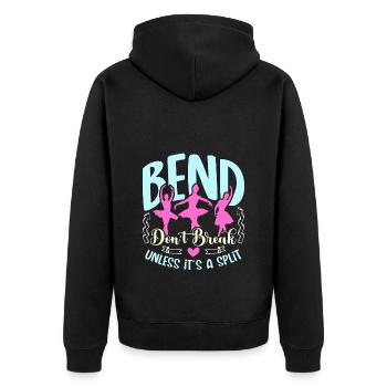 Dance Teacher Bend Don't Break Unless It's Dancing - Unisex Premium Organic Zip Hoodie - black - Back - Nico (187cm)
