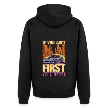 Course automobile Si vous n’êtes pas le premier, vous faites de la course de dragsters - Veste à capuche bio Premium Unisexe - noir - Dos - Nico (187cm)