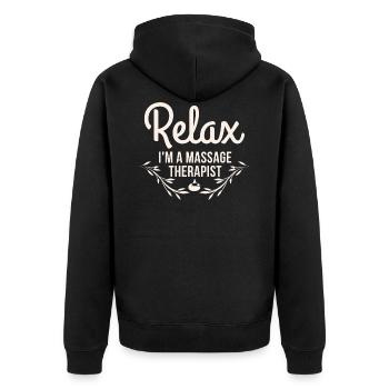 Relax I'm A Massage Therapist - Massage therapist - Unisex Premium Organic Zip Hoodie - black - Back - Nico (187cm)