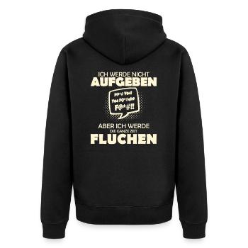Ich werde nicht Aufgeben aber FLUCHEN - Sport - Unisex Premium Bio Zip Hoodie - Schwarz - Hinten - Nico (187cm)